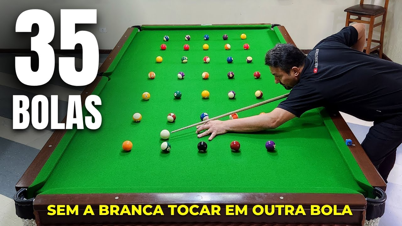 35 Bolas - A branca não pode bater nas outras bolas!!! Controle de bola na sinuca