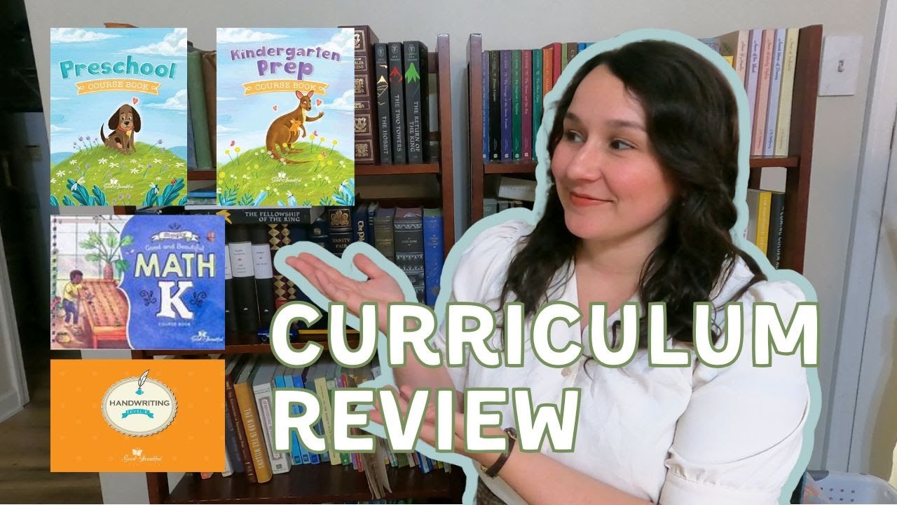 The Good and The Beautiful Early Years Curriculum Review for Preschool and Kindergarten Homeschool