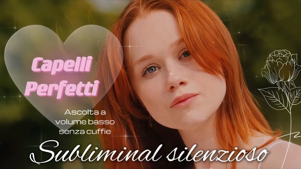 Subliminal silenzioso capelli perfetti :sani,folti,pigmentati,cuoio capelluto sano,colore desiderato