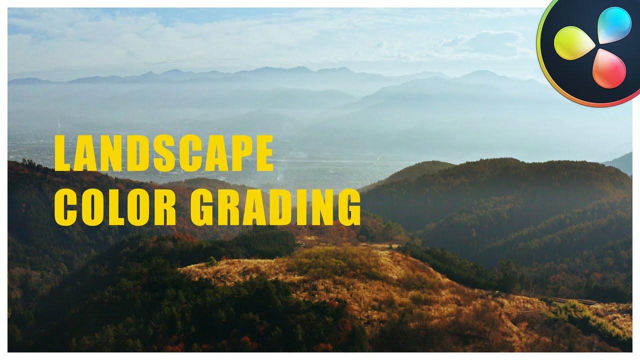 EASY Landscape Color Grading in 4 Steps | DaVinci Resolve 17