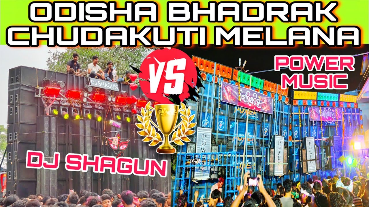Power Music Vs Dj Shagun Vs M Music Bhadrak Chudakuti Melana Big Competition Bapi Dj Vlogs 
