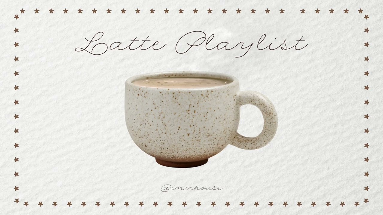 latte playlist | chill jazz for cozy focus