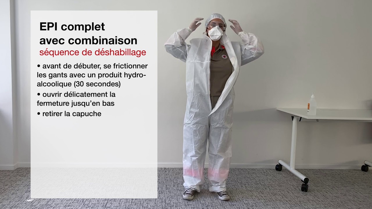 Tuto habillage déshabillage EPI complet avec combinaison