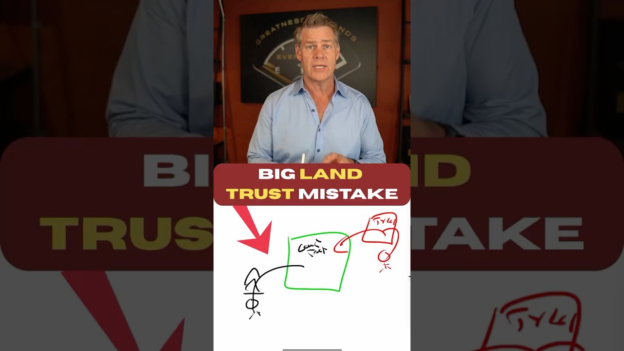 #1 Land Trust Mistake