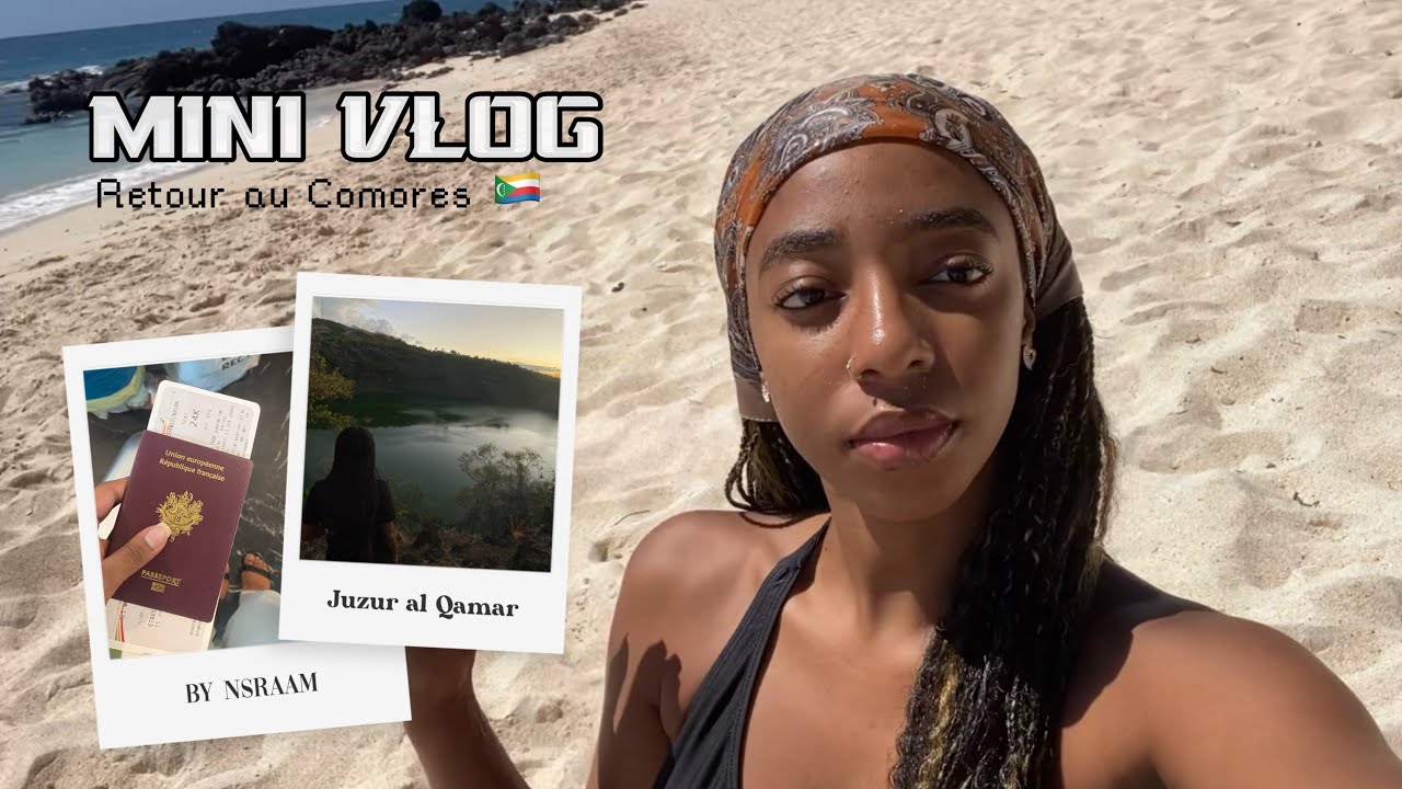 Mini Vlog | Retour au Comores 🇰🇲