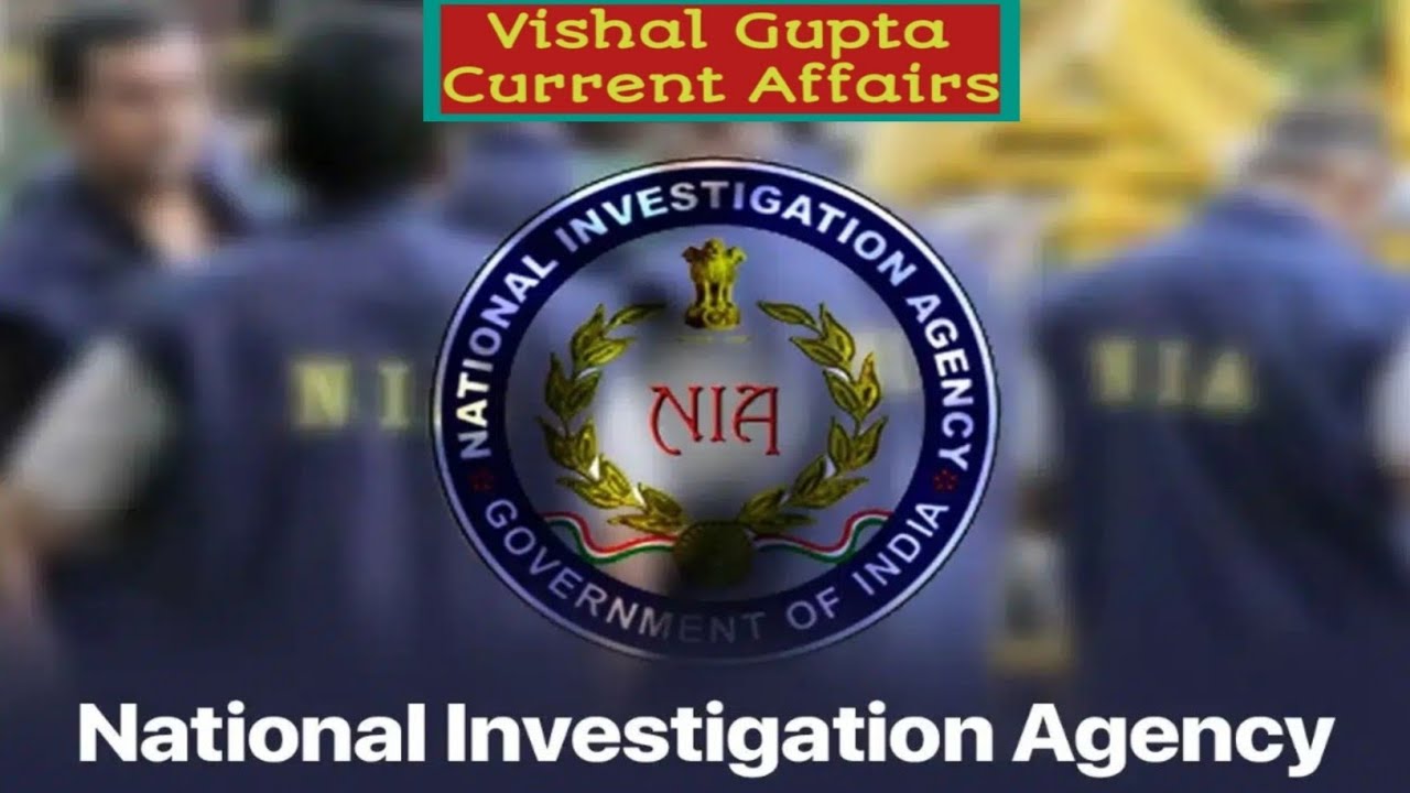 NATIONAL INVESTIGATION AGENCY | NIA