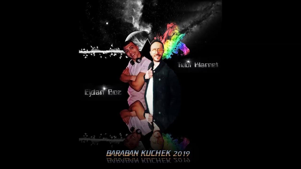 Ejdan Boz Ft. Tugi  - Baraban Kuchek (Original)