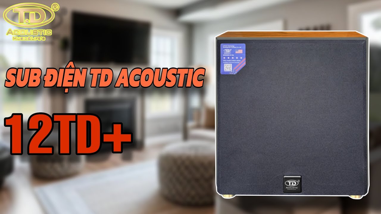TD Acoustic 12TD - Loa siêu trầm bass 30, thiết bị rất quan trọng trong dàn âm thanh.