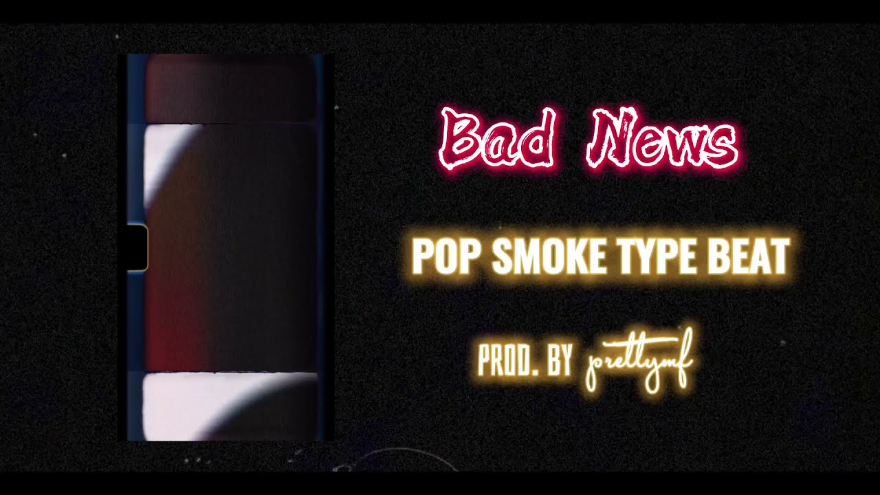 POP SMOKE TYPE BEAT - BAD NEWS (prod. by prettymf)