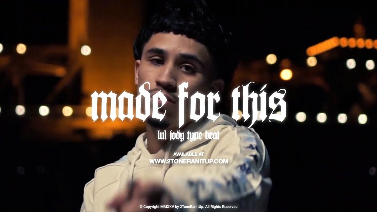 Lul Jody Type Beat ~ Made For This (Prod. 2Tone)