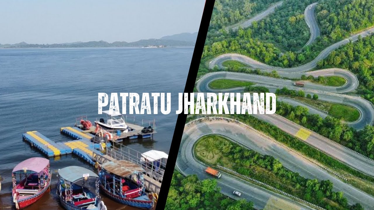 Ranchi , Jharkhand | Patratu Lake | Ranchi City|Exotic￼ Ranchi |Street Food |Athiff Manna