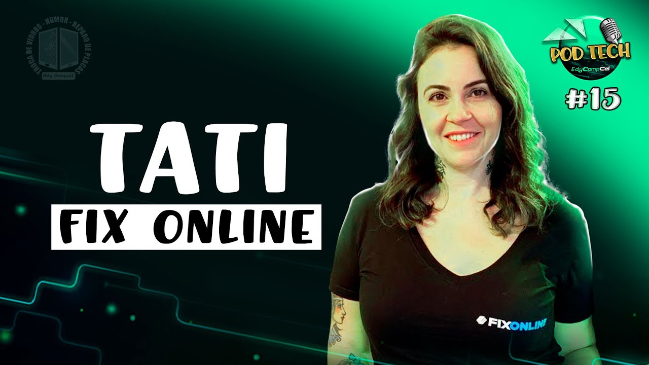 COMO GERIR PROFISSIONALMENTE SUA ASSISTÊNCIA TÉCNICA? PodTech #15:  TATI DA FIX (@tatidafix)