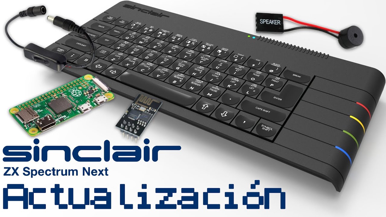 Actualización Sinclair ZX Spectrum Next 🕹🕹