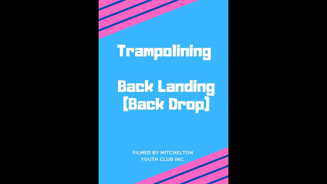 Trampolining Back Landing (Back Drop)