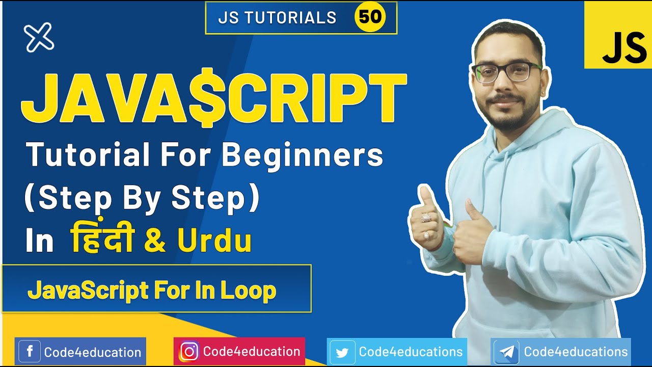 JavaScript Tutorial In Hindi | JavaScript For In Loop Tutorial | JavaScript In Hindi | #50