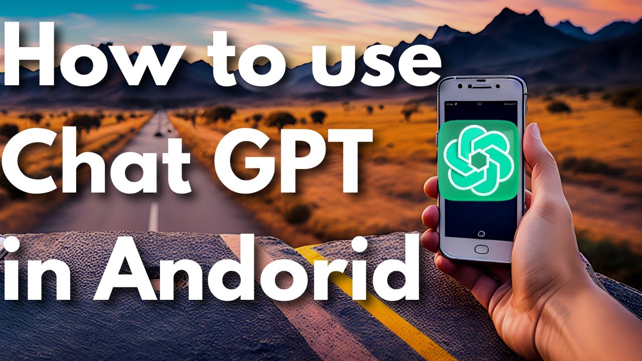 How to Use Chat GPT on Android Phone | chatgpt in mobile