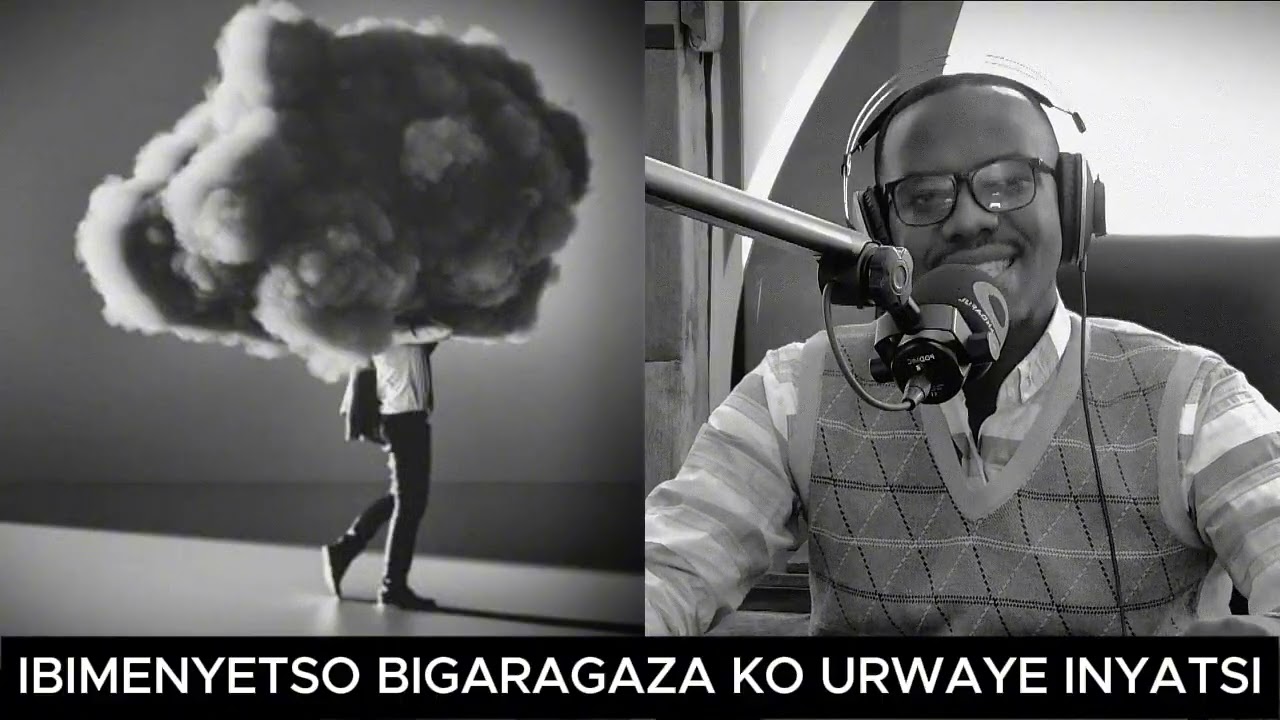 IBIMENYETSO 3 BIGARAGAZA KO URWAYE INYATSI