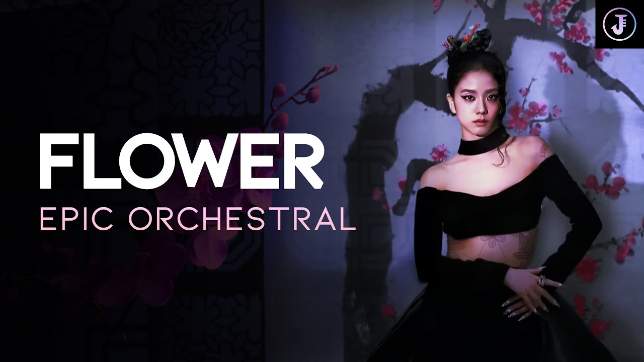 JISOO - 꽃(FLOWER) | Epic Orchestra Cover by JIAERN