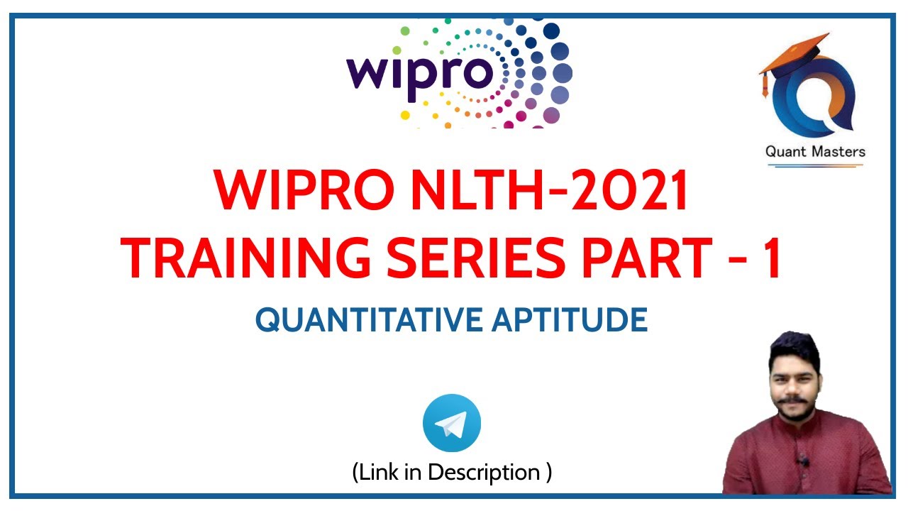 WIPRO NLTH 2021 | Training Series Part-1 Quantitative Aptitude #wipronlth2021 #nlth