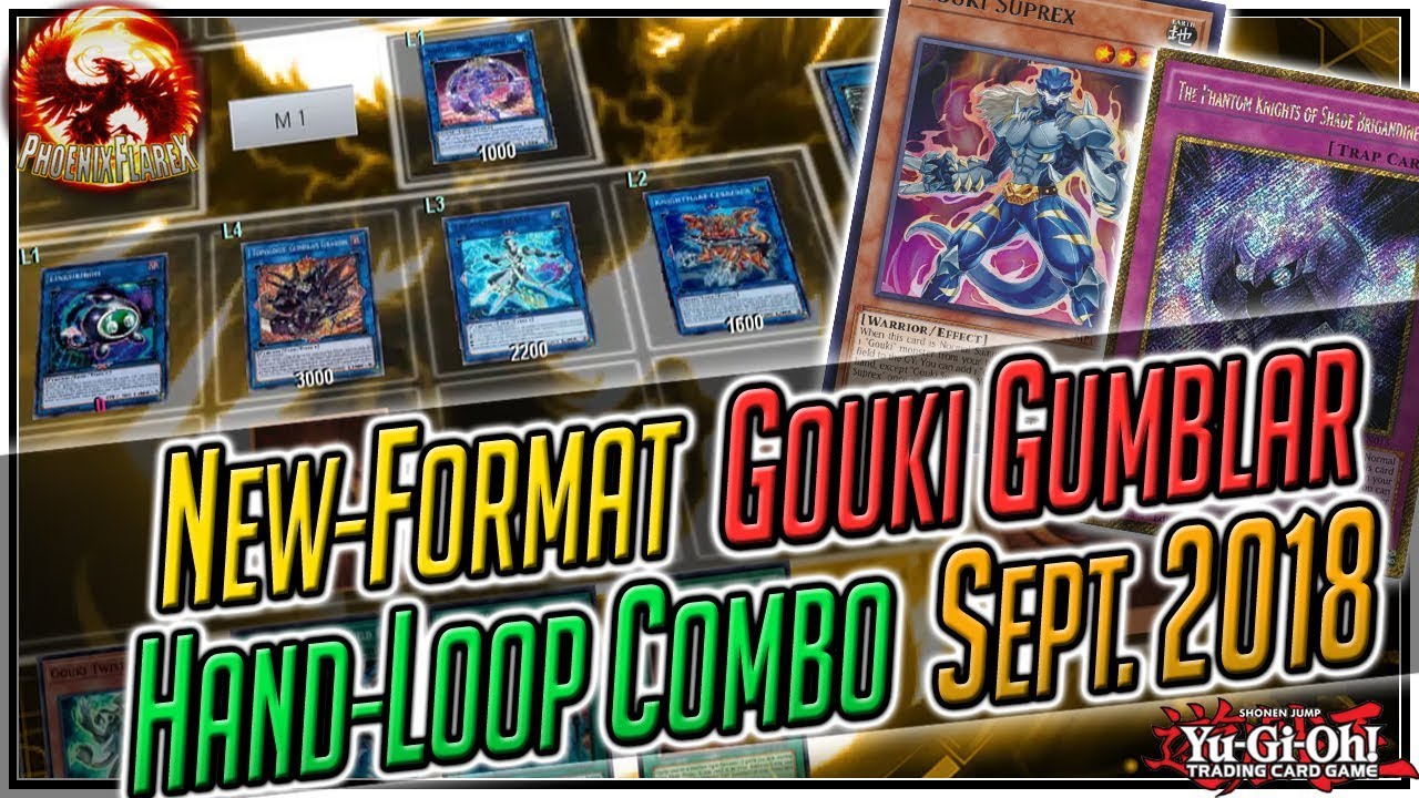 New Format GOUKI 4-Card Gumblar Hand Loop & Tri-Gate Wizard COMBO TUTORIAL! [Gouki + Warrior]