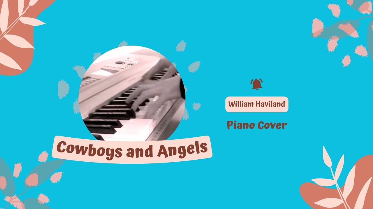 Cowboys and Angels piano cover [George Michael]