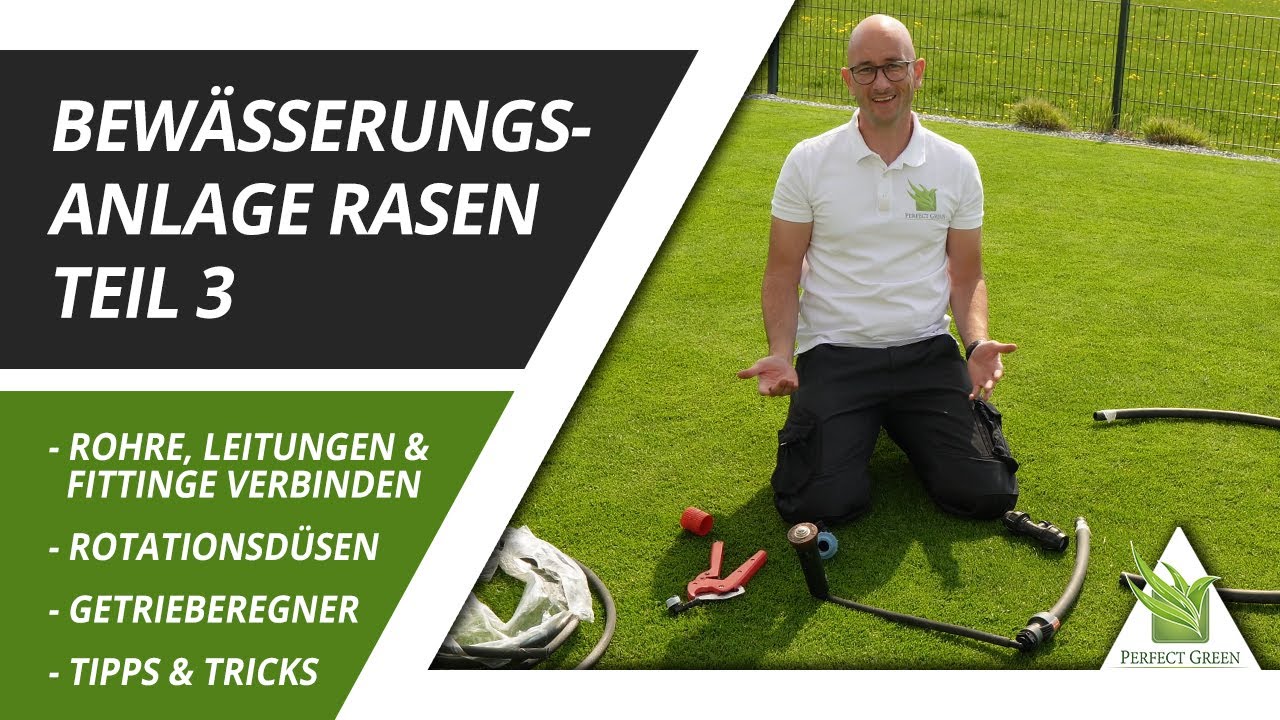 Getrieberegner oder Rotationsdüsen | Bewässerungsanlage einbauen | Leitungen anschließen | Teil 3