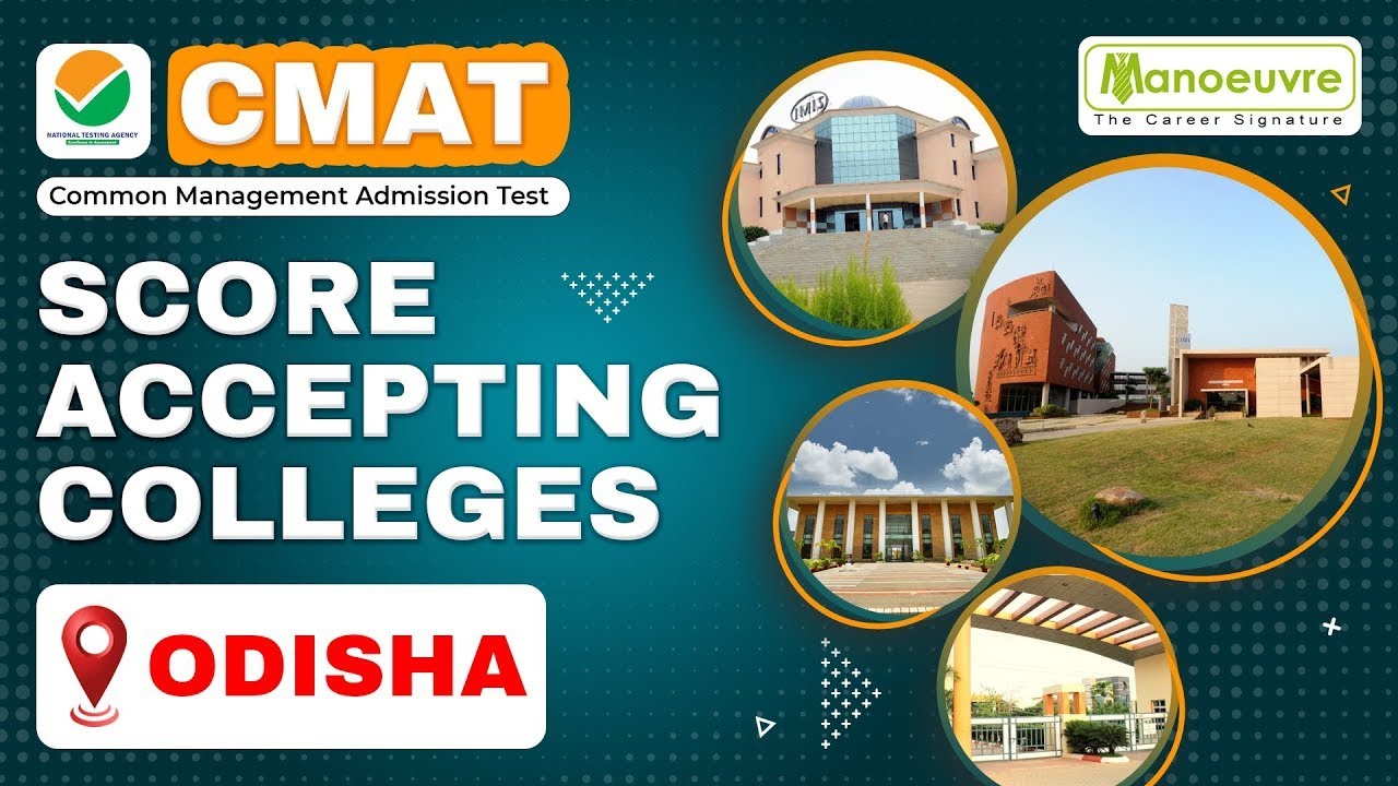 CMAT Exam - Top Colleges Accepting CMAT Score In Odisha | Fees | Highest Salary | Cut Offs