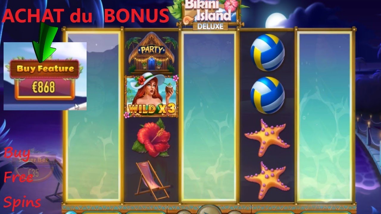 ACHAT du BONUS FREE SPINS | Machine &agrave; sous BIKINI ISLAND DELUXE
