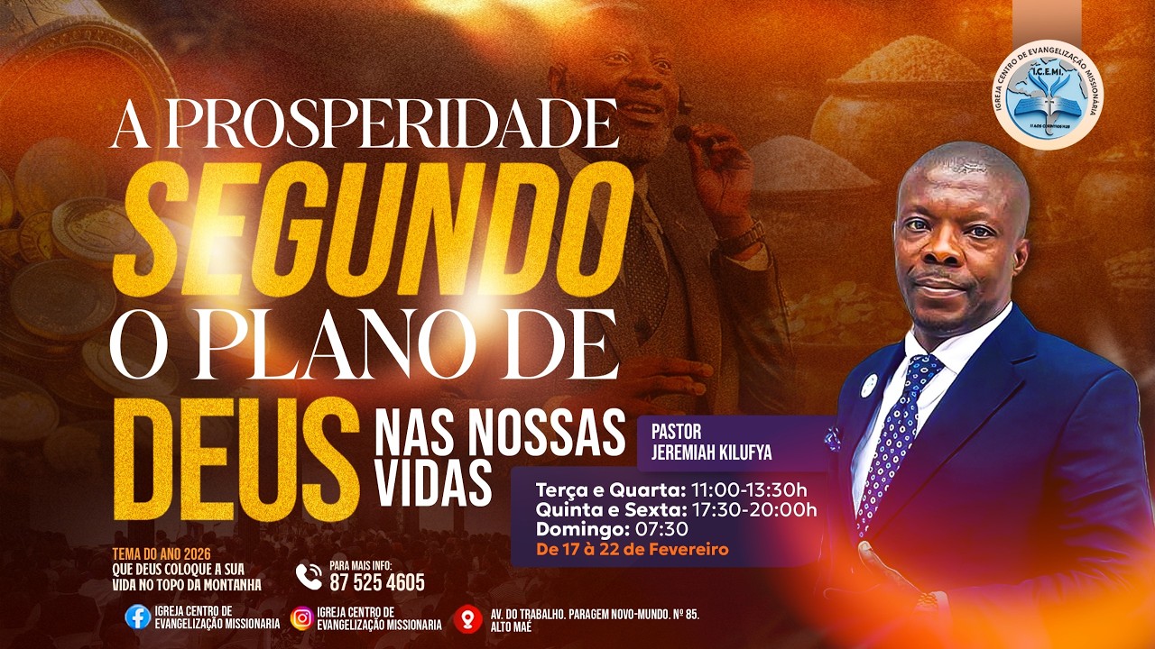A PROSPERIDADE SEGUNDO O PLANO DE DEUS NAS NOSSAS VIDAS - PASTOR JEREMIAS KILUFYA
