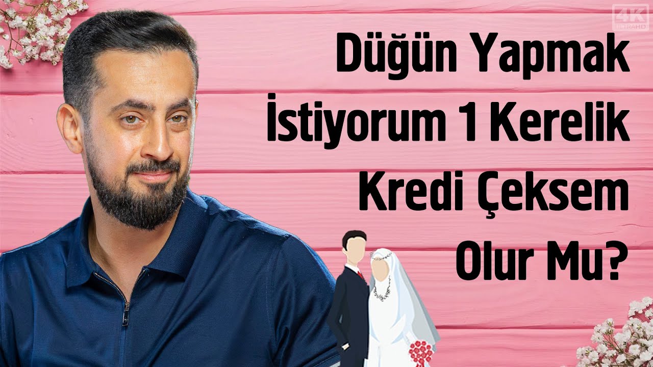 Düğün Yapmak İstiyorum 1 Kerelik Kredi Çeksem Olur Mu? | Mehmet Yıldız @hayalhanem