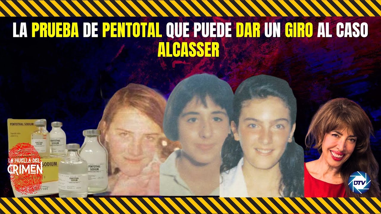 🔴HUELLA #CRIMEN: La prueba de pentotal que puede dar un giro al caso Alcasser