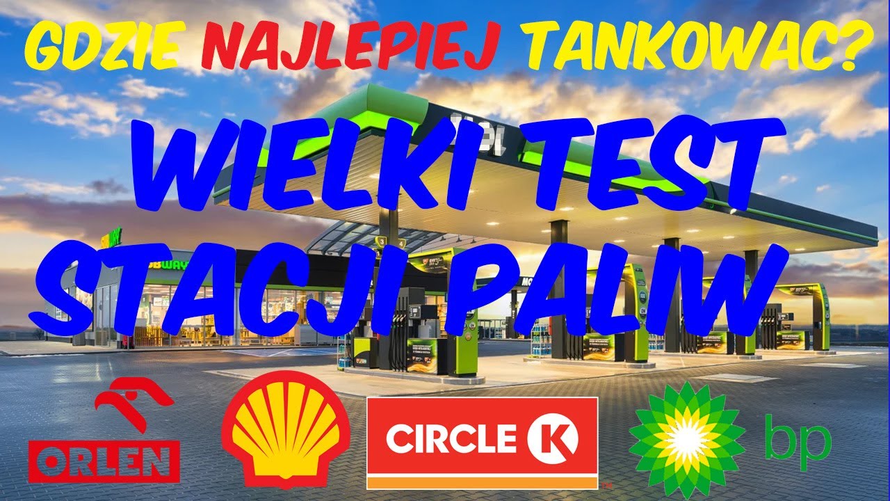 WIELKI TEST STACJI PALIW - GDZIE NAJLEPIEJ TANKOWAĆ? *DUŻE ZASKOCZENIE*