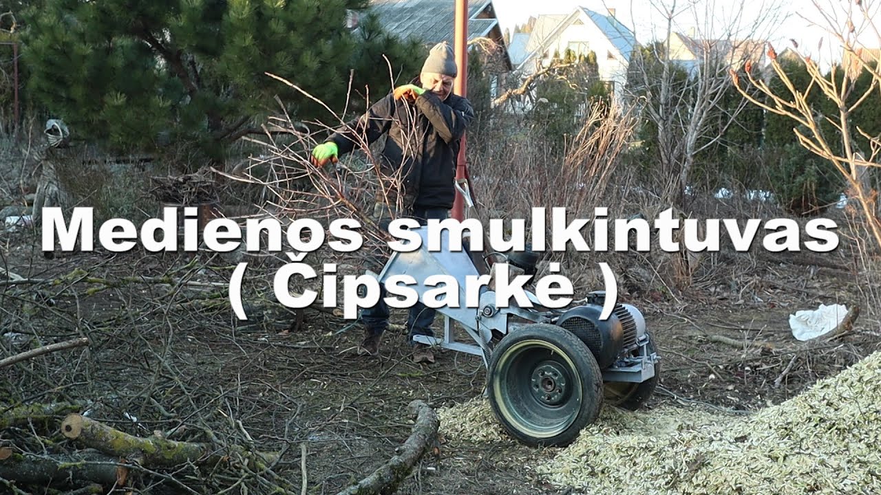 Medienos smulkintuvas  ( čipsarkė)