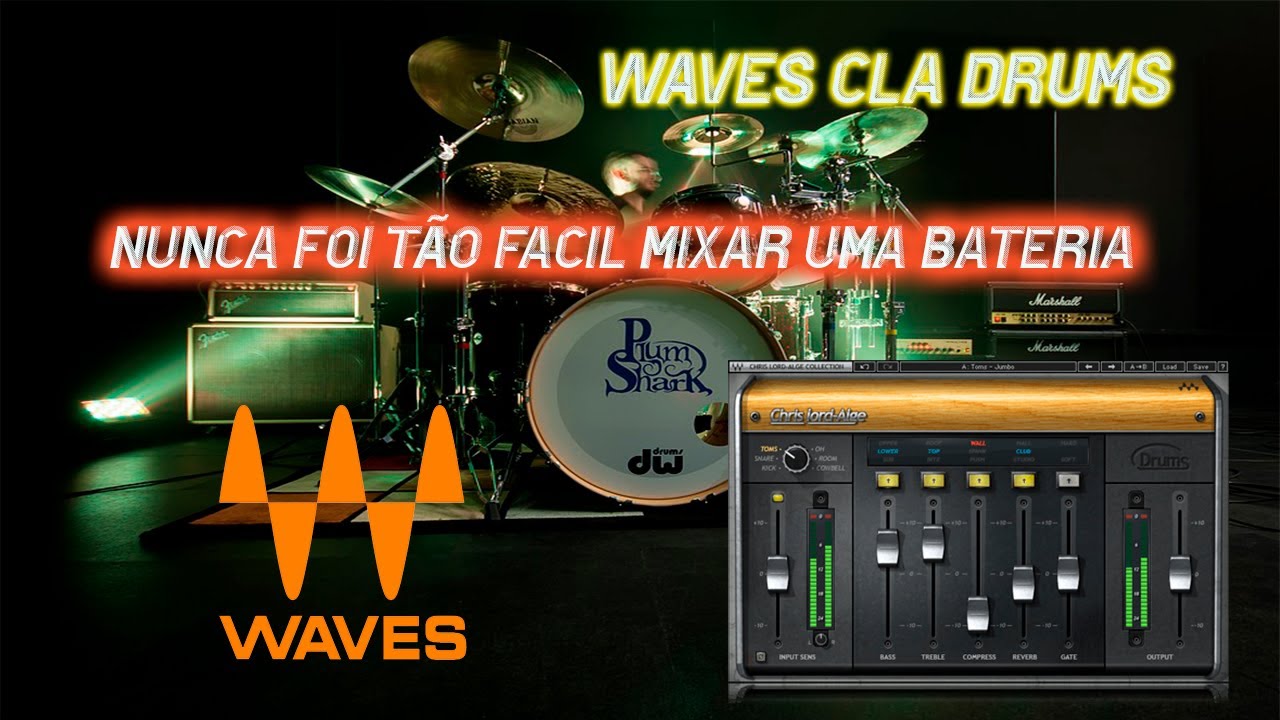 WAVES CLA DRUMS - Mixando fácil sua bateria