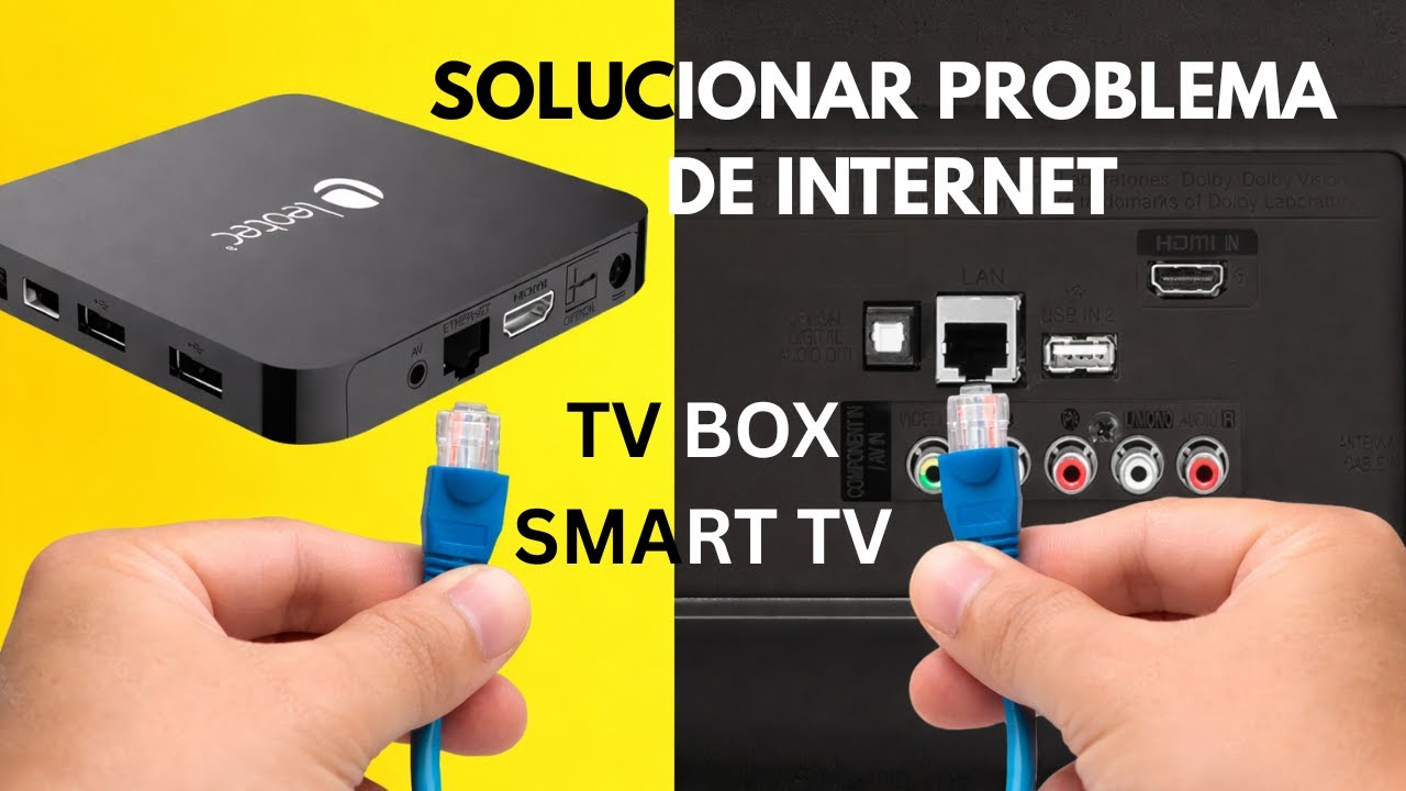 C&oacute;mo conectar cable ethernet a tu Android Box o televisi&oacute;n Smart