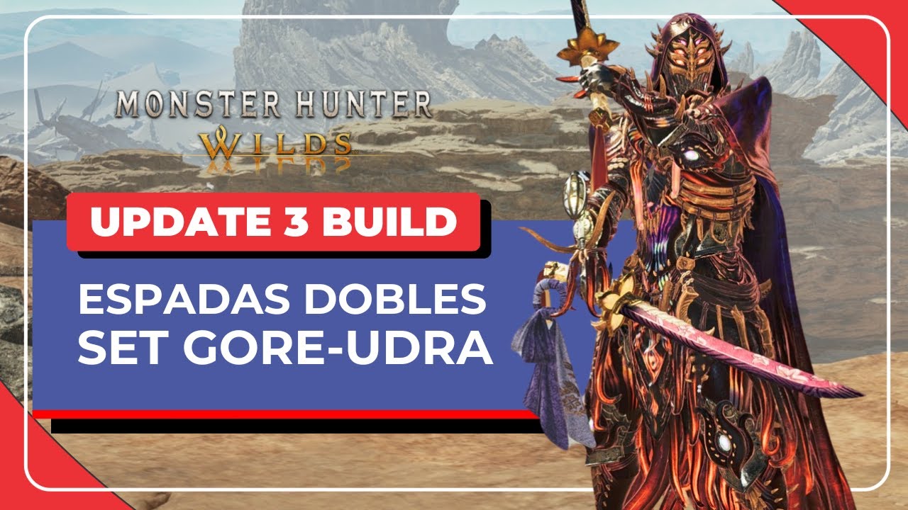 Nueva MEJOR BUILD para las ESPADAS DOBLES | Set Nu Udra HC (Update 3) - Monster Hunter Wilds