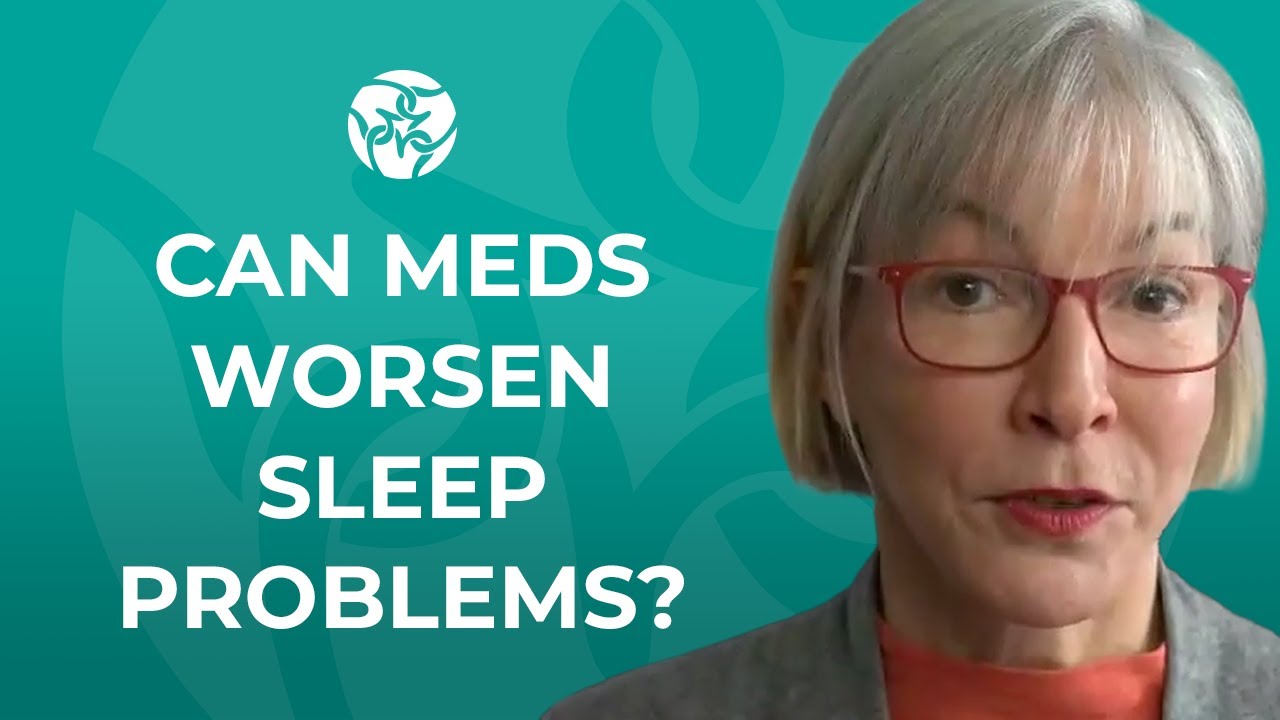 Can Medications Worsen Sleeping Problems