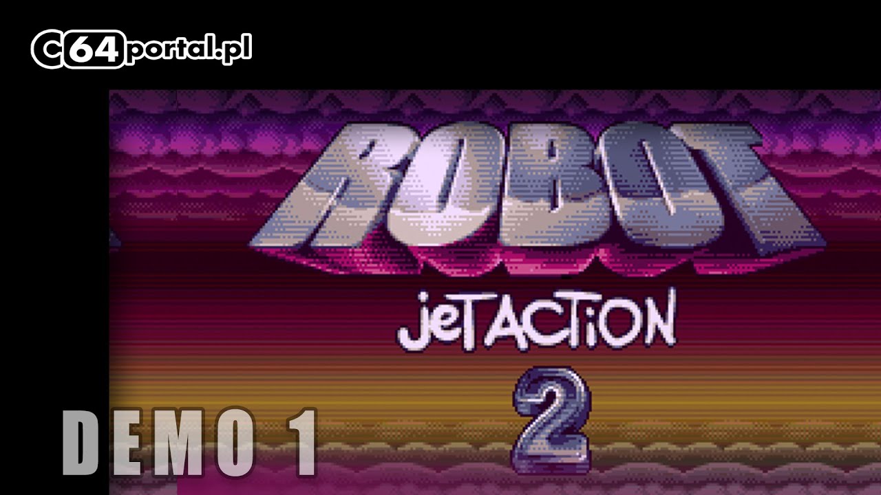 Robot Jet Action 2 - Demo1 Relese