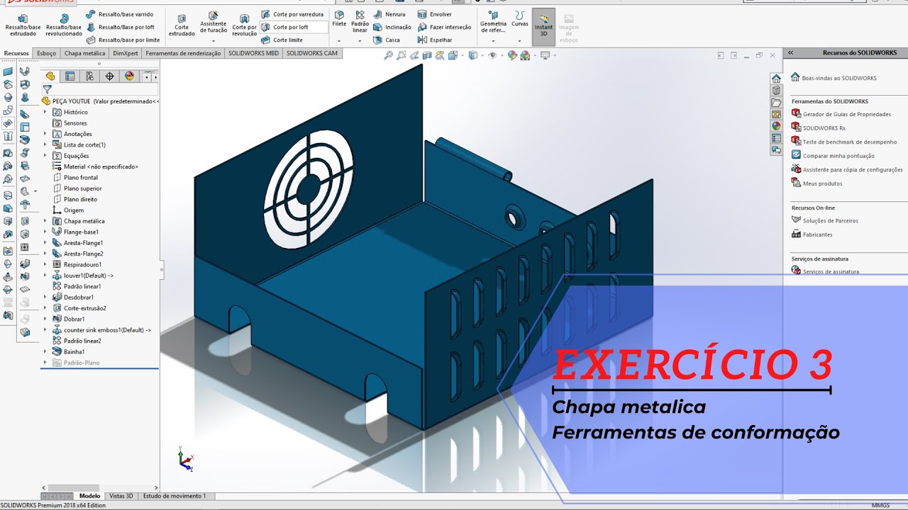 SolidWorks Chapa Metálica e Ferramenta de Conformação - Exercício 3