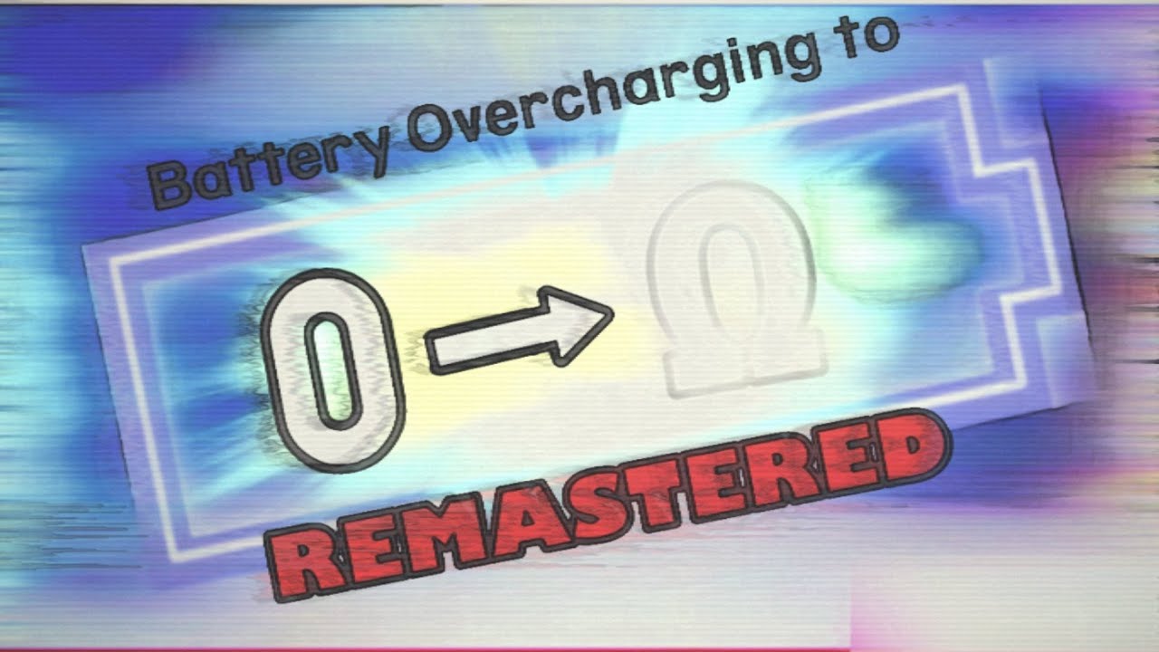 Battery Overcharging to ABSOLUTE INFINITY PERCENT!!!??? (Remastered)