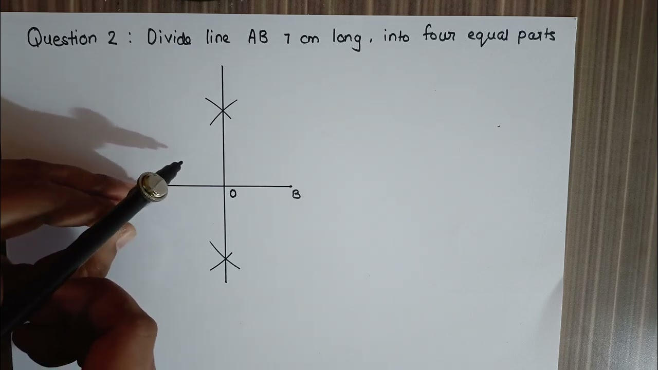 Divide line AB 7 cm long into four equal parts
