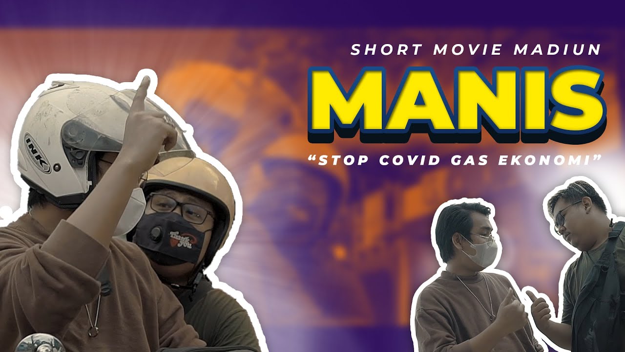 Manis | Short Movie Lawan Corona di Madiun #filmpendek