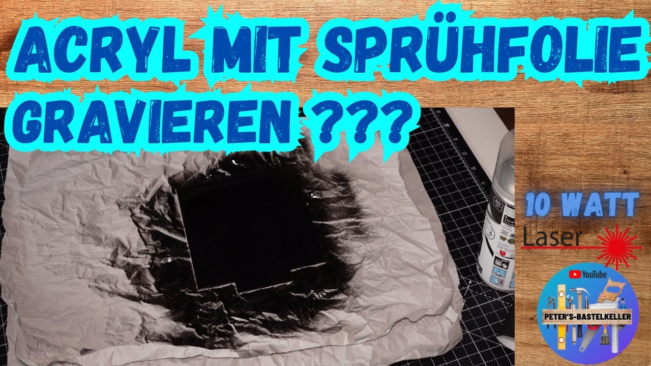 Acryl Plexiglas gravieren mit Sprühfolie, Experiment #laserengraving #laser #diy