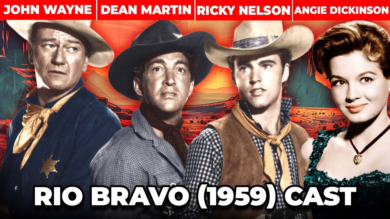 Rio Bravo (1959) Cast Then & Now | John Wayne’s Classic Western Legends