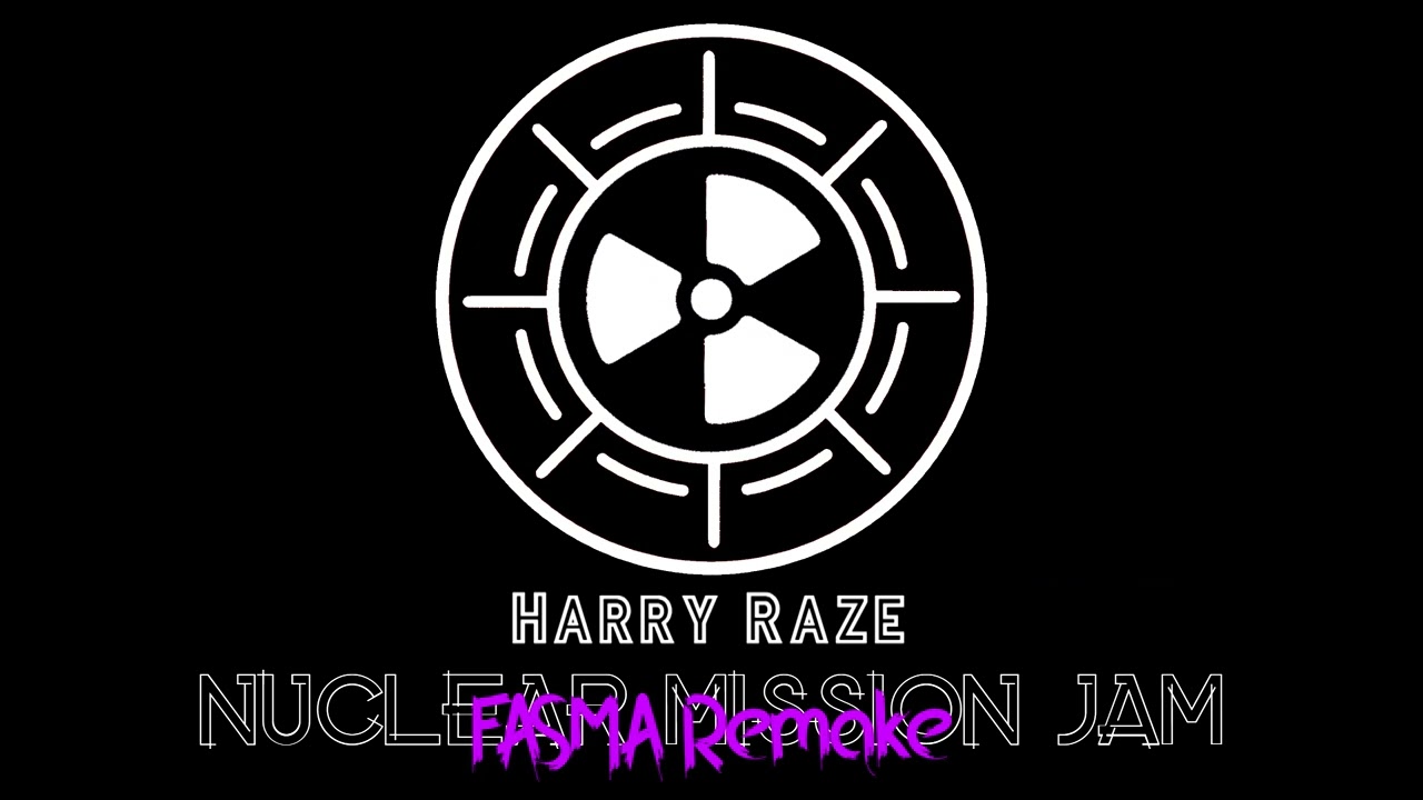 Harry Raze - Nuclear Mission Jam (FASMA Remake) [Limenoia OST]