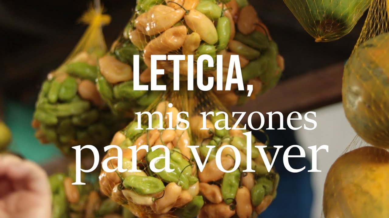 Leticia, mis razones para volver- Mini documental