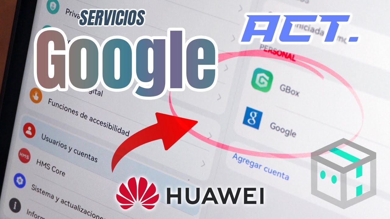 Servicios Google en Dispositivos Huawei | Review (MicroG & GBox)