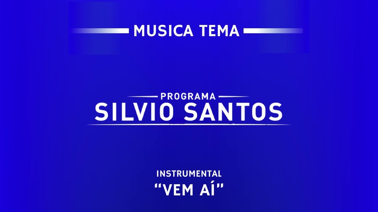 Musica Tema: Programa Silvio Santos 