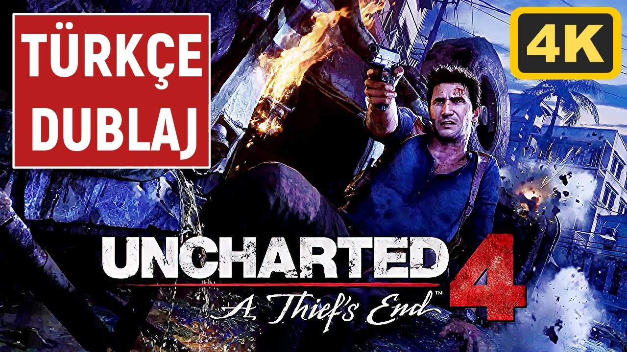 UNCHARTED 4 - TÜRKÇE DUBLAJ Tüm Oyun Yorumsuz Bir Hırsızın Sonu