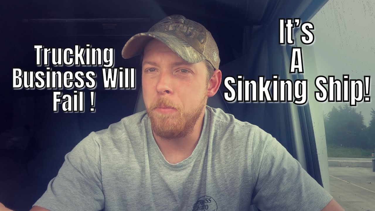 My Trucking Company Is Going To Be Out Of Business!